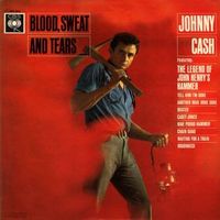 Johnny Cash - Blood Sweat & Tears